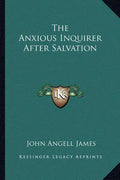 The Anxious Inquirer After Salvation - Paperback
