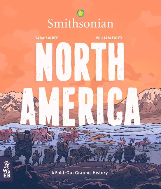 North America: A Fold-Out Graphic History - Hardcover