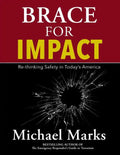 Brace For Impact: Re-Thinking Safety in Today's America - Paperback