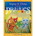 Nuptse and Lhotse Go to the Prairies - Paperback