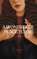 A Wonderful Place To Die - Paperback