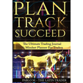 Plan, Track, Succeed: The Ultimate Trading Journal and Mindset Planner for Forex, Stocks, Options, Futures & Cryptocurrency Traders. Undated - Paperback