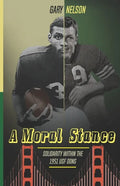 A Moral Stance: '51 University of San Francisco Fight Against Discrimination - Paperback