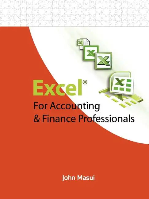 Excel for Accounting & Finance Professionals - Paperback