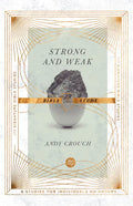 Strong and Weak Bible Study - Paperback