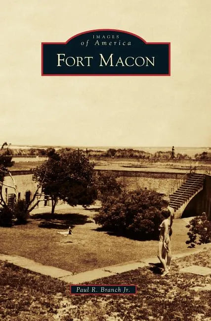 Fort Macon - Hardcover