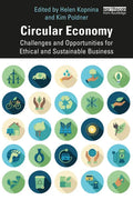 Circular Economy: Challenges and Opportunities for Ethical and Sustainable Business - Paperback