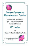 Sample Sympathy Messages and Quotes: Condolence Sentiments for Cards, Flowers and Funeral Tributes - Paperback
