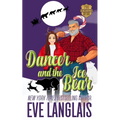 Dancer and the Ice Bear - Paperback