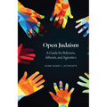 Open Judaism: A Guide for Believers, Atheists, and Agnostics - Paperback