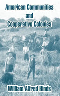 American Communities and Cooperative Colonies - Paperback
