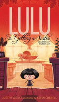 Lulu Is Getting a Sister: (Who Wants Her? Who Needs Her?) - Hardcover