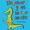 Dagobert goes to the dentist - Paperback