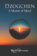 Dzogchen: A Matter of Mind - Paperback