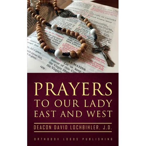 Prayers to Our Lady East and West - Paperback