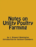 Notes on Utility Poultry Farming - Paperback