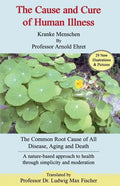 Cause and Cure of Human Illness - Paperback