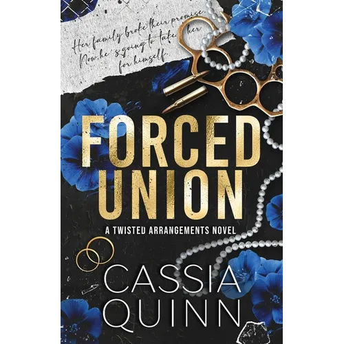 Forced Union: A Billionaire Forced Marriage Romance - Paperback