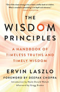 The Wisdom Principles: A Handbook of Timeless Truths and Timely Wisdom - Paperback