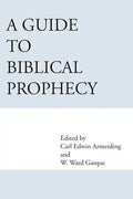 A Guide to Biblical Prophecy - Paperback