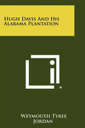 Hugh Davis and His Alabama Plantation - Paperback