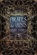 Pirates & Ghosts Short Stories - Hardcover
