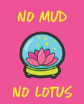 No Mud No Lotus - Paperback