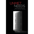 Unmet Needs - Paperback
