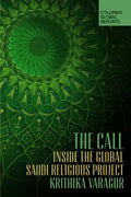 The Call: Inside the Global Saudi Religious Project - Paperback