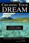 Creating Your Dream: Confidently Stepping into Your Own - Paperback