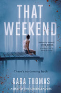 That Weekend - Hardcover
