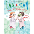 Ivy and Bean What's the Big Idea? (Book 7) - Paperback