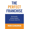 The Perfect Franchise - Paperback