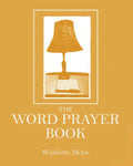 The Word Prayer Book - Paperback