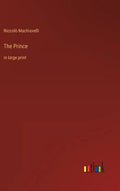The Prince: in large print - Hardcover