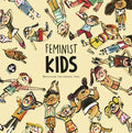 Feminist Kids - Hardcover