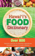 Hawaii's Food Dictionary - Paperback