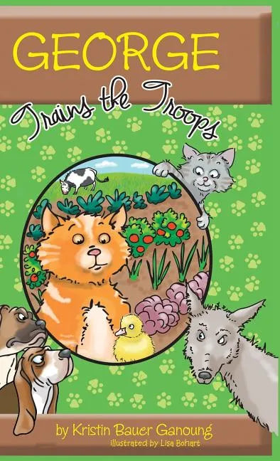 George Trains the Troops - Hardcover