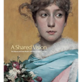 A Shared Vision: The Macon and Joan Brock Collection of American Art - Hardcover