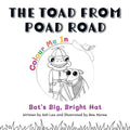 The Toad From Poad Road: Bat's Big, Bright Hat - Paperback