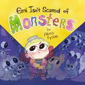 Emi Isn't Scared of Monsters - Hardcover