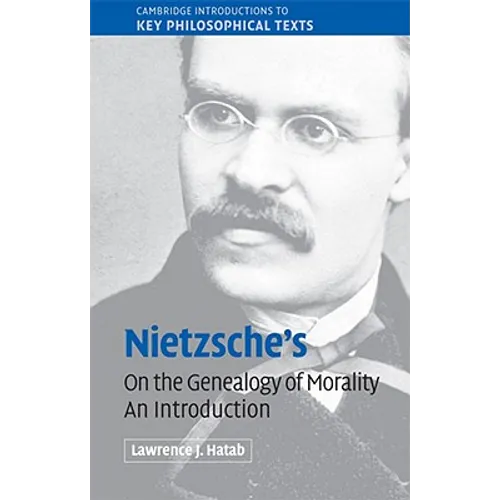 Nietzsche's 'on the Genealogy of Morality': An Introduction - Paperback