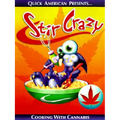 Stir Crazy: Cooking with Cannabis - Paperback