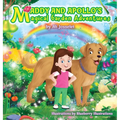Maddy & Apollo's Magical Garden Adventure - Hardcover