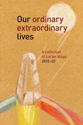 Our Ordinary Extraordinary Lives - Paperback