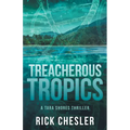 Treacherous Tropics: A Tara Shores Thriller - Paperback