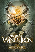 The Rod of Wind and Iron - Hardcover
