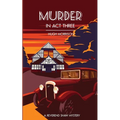 Murder in Act Three: a 1930s 'Reverend Shaw' Golden Age-style mystery thriller - Paperback