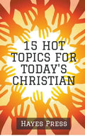 15 Hot Topics For Today's Christian - Paperback