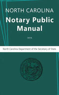 North Carolina Notary Public Manual, 2016 - Hardcover